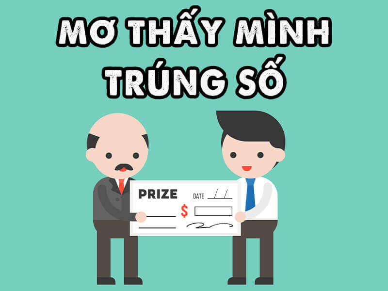 mơ thấy trúng số độc đắc