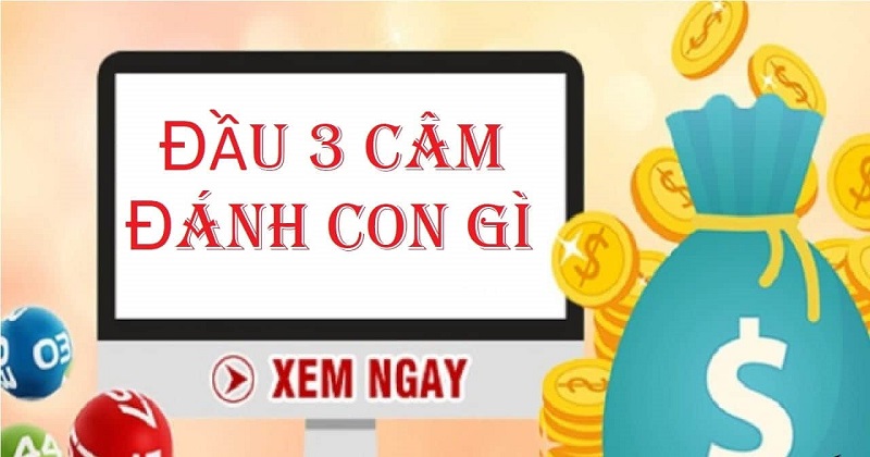 Đầu 3 câm đánh lô đề gì 2