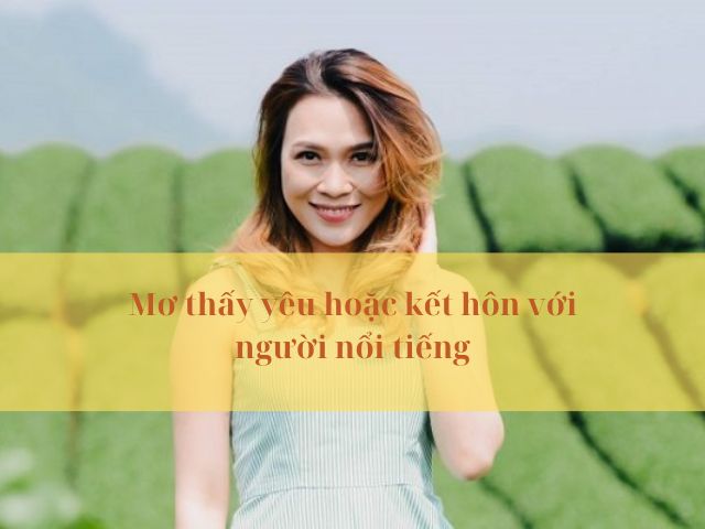 Mơ thấy người nổi tiếng